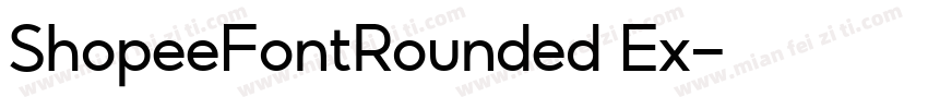 ShopeeFontRounded Ex字体转换